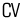 CV